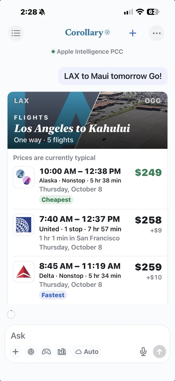 Someone asks &ldquo;LAX to Maui tomorrow Go!&rdquo; and gets every fare ranked, the cheapest first.